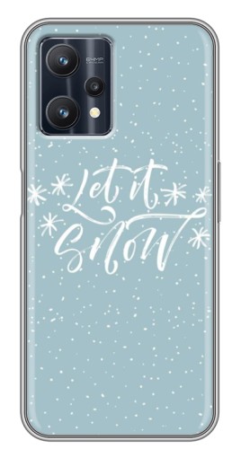 Силиконовый чехол с изображением "Let it Snow" для Realme 9 Pro