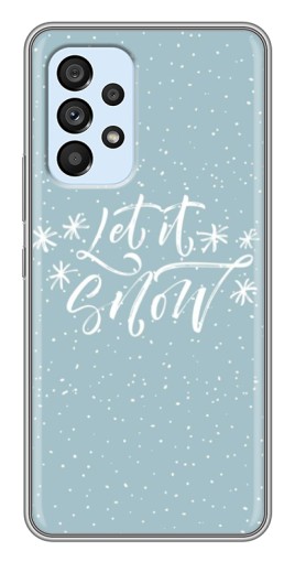 Чехол с печатью "Let it Snow" для Samsung Galaxy A33 (5G)