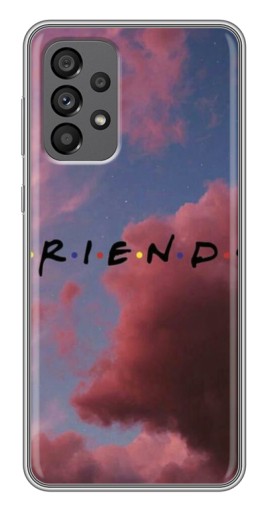 Чехол с принтом "Friends" для Samsung Galaxy A73 (5G)