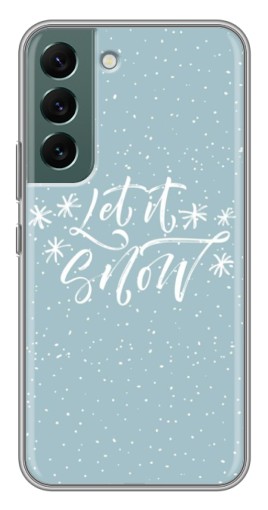 Чехол с картинкой "Let it Snow" для Samsung Galaxy S22