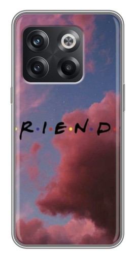 Чехол с печатью "Friends" для OnePlus 10T
