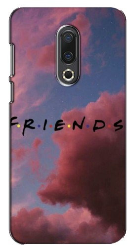 Чехол с печатью «Friends»  для Meizu 16th